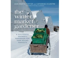 KNYGA Jean Martin Fortier Winter Market Gardener
