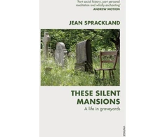 KNYGA Jean Sprackland These Silent Mansions