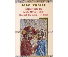 KNYGA Jean Vanier Drawn into the Mystery of Jesus Through the Gospel of John