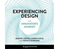 KNYGA Jeanne Liedtka Experiencing Design