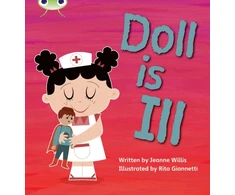 KNYGA Jeanne Willis Bug Club Phonics - Phase 2 Unit 5: Doll is Ill