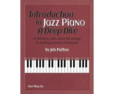 KNYGA Jeb Patton Introduction to Jazz Piano: A Deep Dive