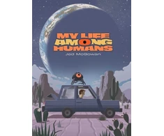 KNYGA Jed M Mcgowan My Life Among Humans