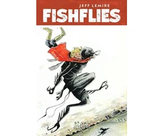 KNYGA Jeff Lemire Fishflies
