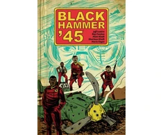 KNYGA Jeff Lemire Juodas Hammer '45: From the World of Juodas Hammer