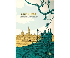 KNYGA Jeff Noon Ludluda, The Second Chronicle of Ludwich