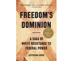 KNYGA Jefferson Cowie Freedom's Dominion (Winner of the Pulitzer Prize)