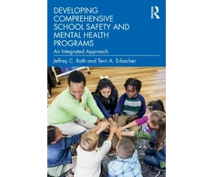 KNYGA Jeffrey C Roth Developing Comprehensive School Safety and Mental Health Programs