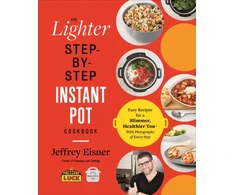 KNYGA Jeffrey Eisner The Lighter Step-By-Step Instant Pot Cookbook