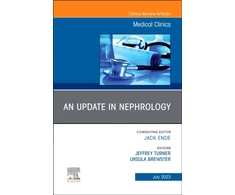 KNYGA Jeffrey Turner Update in Nephrology, An Issue of Medical Clinics of North America