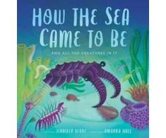 KNYGA Jennifer Berne How the Sea Came to Be