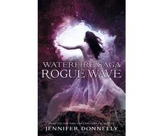 KNYGA Jennifer Donnelly Waterfire Saga: Rogue Wave