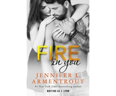KNYGA Jennifer L Armentrout Fire In You