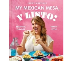 KNYGA Jenny Martinez My Mexican Mesa, Y Listo!