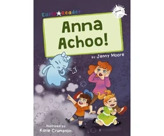 KNYGA Jenny Moore; Katie Crumpton Anna Achoo!