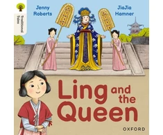KNYGA Jenny Roberts Oxford Reading Tree Traditional Tales: Level 3: Ling and the Queen
