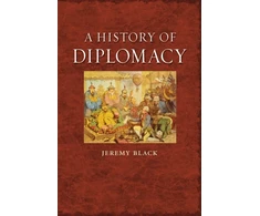 KNYGA Jeremy Black History of Diplomacy