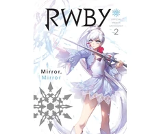 KNYGA Jeremy Haun RWBY: Official Manga Anthology, Vol. 2
