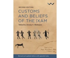 KNYGA Jeremy Hollmann Customs and Beliefs of the |xam