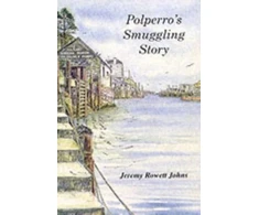 KNYGA Jeremy Rowett Johns Polperro's Smuggling Story