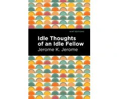 KNYGA Jerome Klapka Jerome Idle Thoughts of an Idle Fellow
