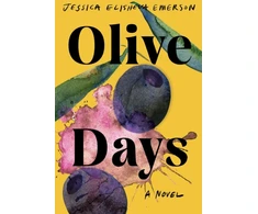 KNYGA Jessica Elisheva Emerson Olive Days, A Novel