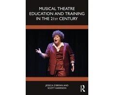 KNYGA Jessica Obryan Musical Theatre Education and Training in the 21st Century