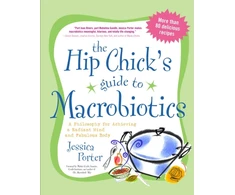 KNYGA Jessica Porter Hip Chick's Guide to Macrobiotics