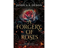 KNYGA Jessica S Olson Forgery of Roses