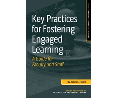 KNYGA Jessie L Moore Key Practices for Fostering Engaged Learning