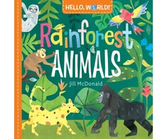 KNYGA Jill Mcdonald Hello, World! Rainforest Animals