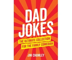KNYGA Jim Chumley Dad Jokes, The Ultimate Collection for the Family Comedian