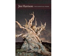 KNYGA Jim Harrison: The Essential Poems