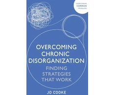 KNYGA Jo Cooke Overcoming Chronic Disorganization