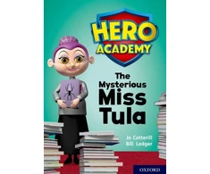 KNYGA Jo Cotterill Hero Academy: Oxford Level 11, Lime Book Band: The Mysterious Miss Tula