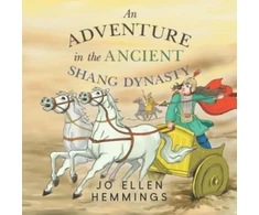 KNYGA Jo Ellen Hemmings An Adventure in the Ancient Shang Dynasty