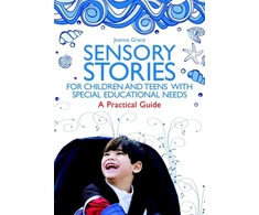 KNYGA Joanna Grace Sensory Stories for Children and Teens with Special Educational Needs