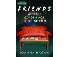 KNYGA Joanna Hagan Friends and the Golden Age of the Sitcom