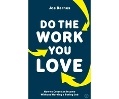 KNYGA Joe Barnes Do The Work You Love