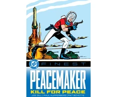 KNYGA Joe Gill DC Finest: Peacemaker: Kill for Peace