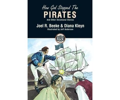 KNYGA Joel Beeke How God Stopped the Pirates