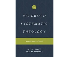 KNYGA Joel Beeke Reformed Systematic Theology, Volume 1