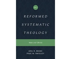 KNYGA Joel Beeke Reformed Systematic Theology, Volume 2