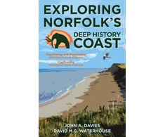 KNYGA John A Davies Exploring Norfolk's Deep History Coast