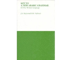 KNYGA John A Haywood Key to a New Arabic Grammar