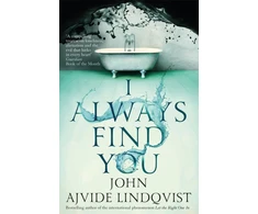 KNYGA John Ajvide Lindqvist I Always Find You