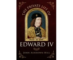KNYGA John Ashdown Hill Private Life of Edward IV