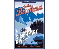 KNYGA John Buchan Sick Heart River