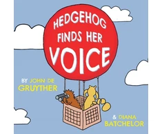 KNYGA John De Gruyther Hedgehog Finds Her Voice