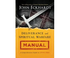 KNYGA John Eckhardt Deliverance and Spiritual Warfare Manual